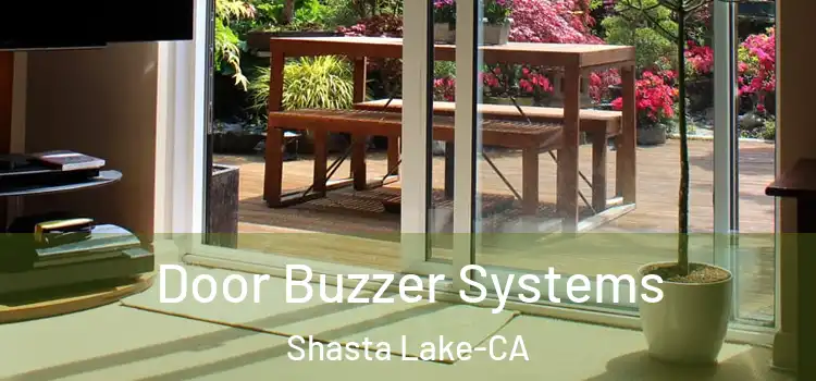  Door Buzzer Systems Shasta Lake-CA